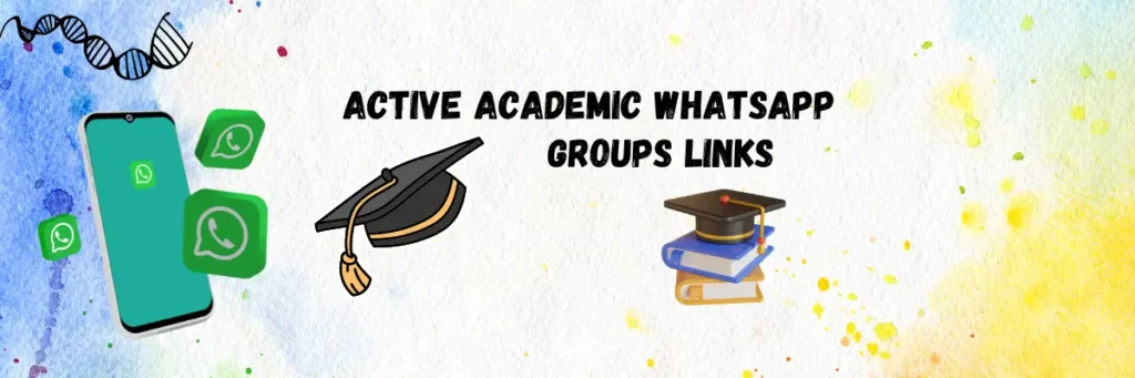 Active Academic WhatsApp Group Links