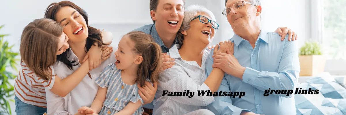 Family WhatsApp Group links