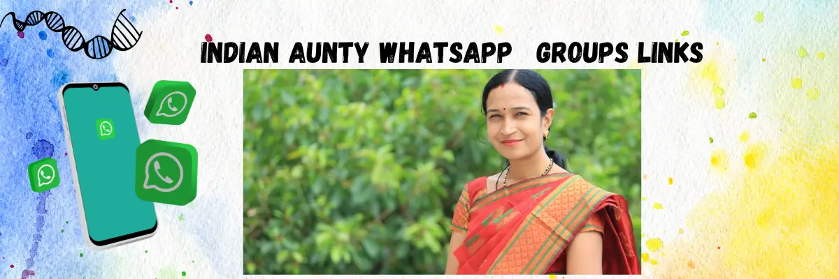 Indian Aunty WhatsApp Group Links