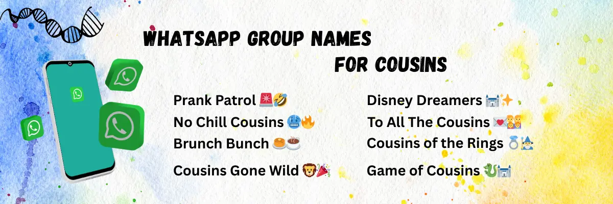 Active whatsapp group name for Cousins