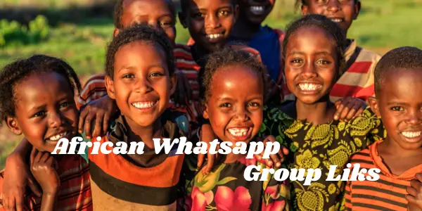 African WhatsApp Group Link To Make African Friends in Real Time