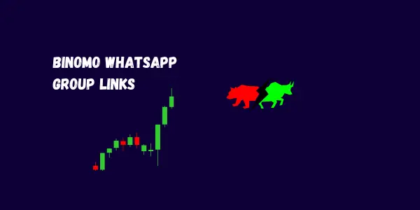 Binomo WhatsApp Groups for Traders | Free Signals & Market Updates