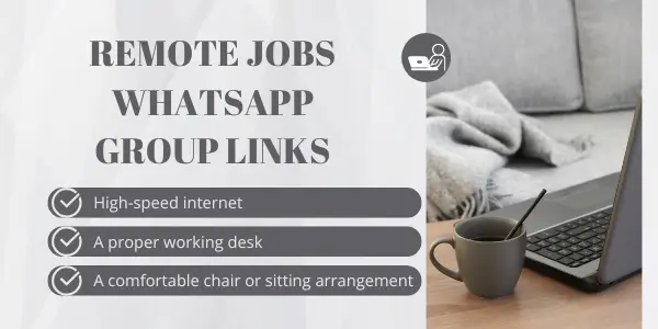 Remote Jobs WhatsApp Group Links – Join Work From Home Job Groups
