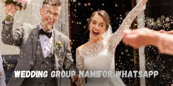 Wedding WhatsApp Group Name: Creative Ideas for Your Bridal Party Chat